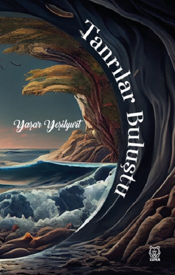 Tanrılar Buluştu - Luna Yayınları Kitap