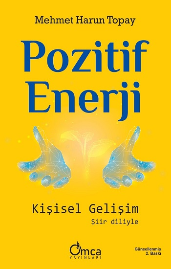 Pozitif Enerji: Kişisel Gelişim - Omca Yayınları Kitap