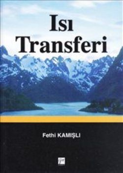 Isı Transferi - Fethi Kamışlı, Akademik Kitaplar Türkçe kitap kapağı
