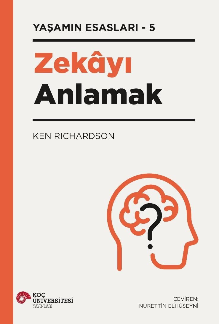 Zekayı Anlamak - Koç Üniversitesi Yayınları Kitap