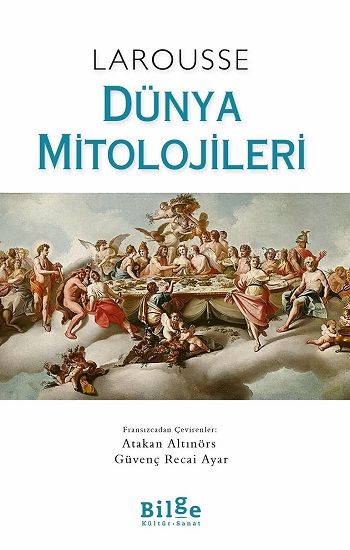 Dünya Mitolojileri (Ciltli) - Bilge Kültür Sanat Kitap