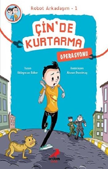 Çin’de Kurtarma Operasyonu - Erdem Çocuk Kitap