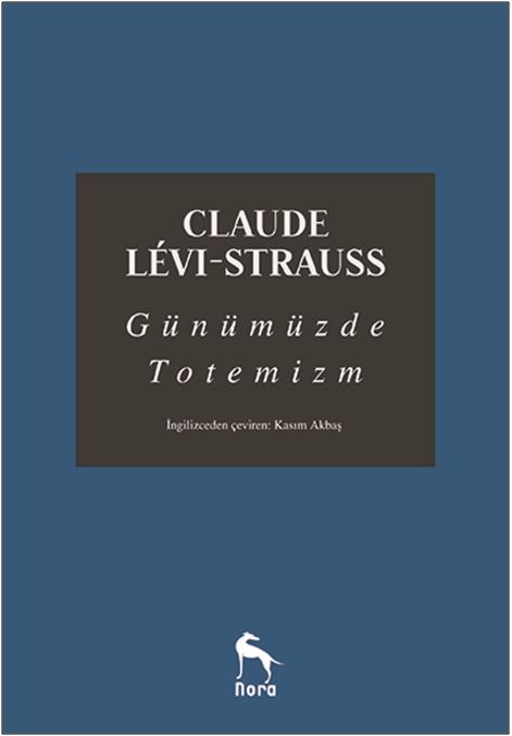 Günümüzde Totemizm - Nora Kitap Kitap
