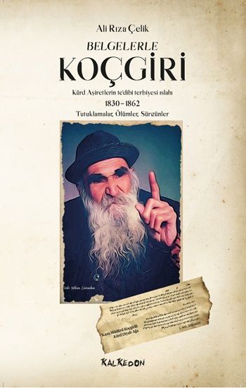 Belgelerle Koçgiri - Kalkedon Yayıncılık Kitap