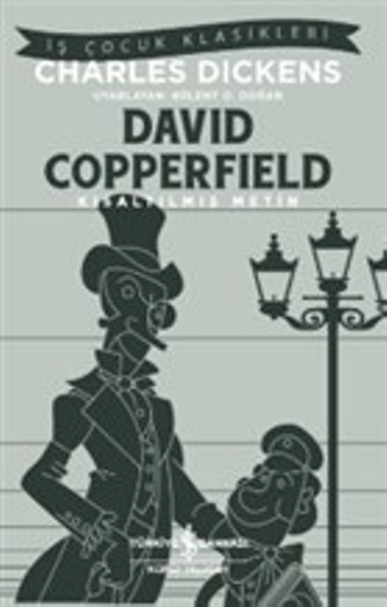 David Copperfield (Kısaltılmış Metin) - İş Bankası Kültür Yayınları Kitap