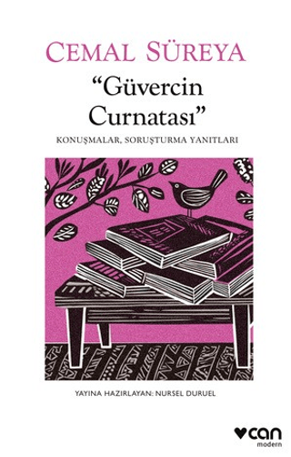 Güvercin Curnatası: Konuşmalar, Soruşturma Yanıtları - Can Yayınları Kitap