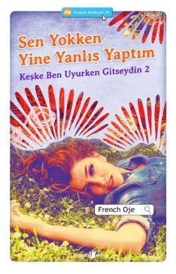 Sen Yokken Yine Yanlış Yaptım - Okuyan Us Yayın Kitap