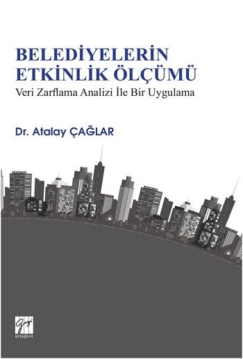 Belediyelerin Etkinlik Ölçümü - Gazi Kitabevi Kitap