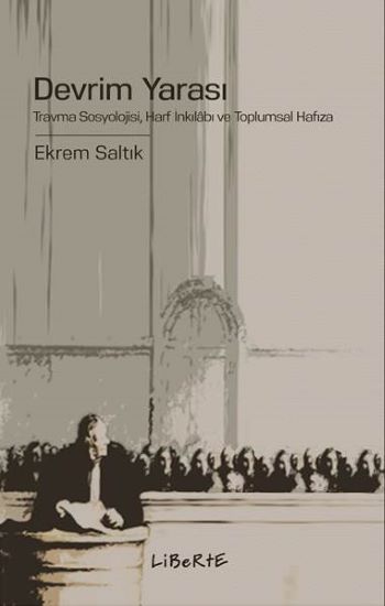 Devrim Yarası - Liberte Yayınları Kitap