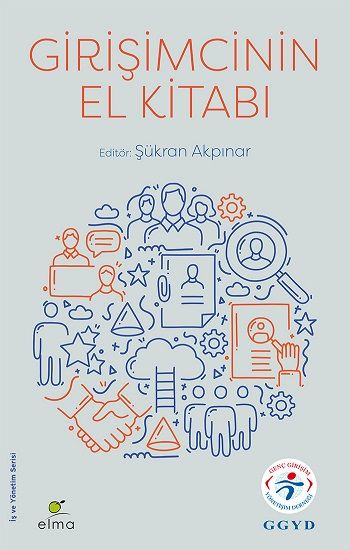 Girişimcinin El Kitabı - Elma Yayınevi Kitap