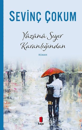 Yüzünü Sıyır Karanlığından - Kapı Yayınları Kitap