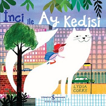 İnci İle Ay Kedisi - İş Bankası Kültür Yayınları Kitap