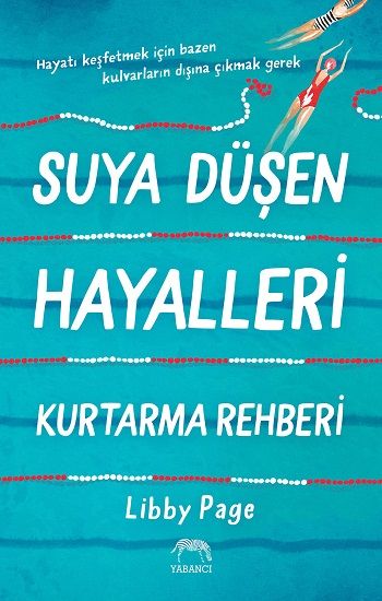 Suya Düşen Hayalleri Kurtarma Rehberi - Yabancı Yayınevi Kitap