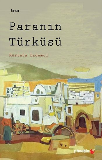 Paranın Türküsü - Phoenix Yayınevi Kitap
