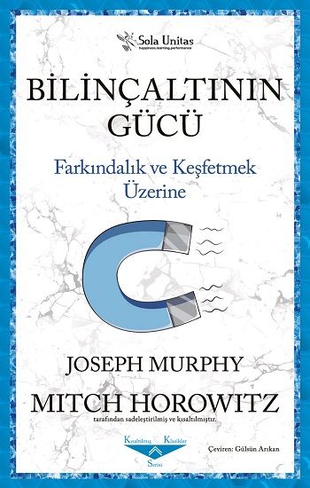 Bilinçaltının Gücü - Sola Unitas Kitap