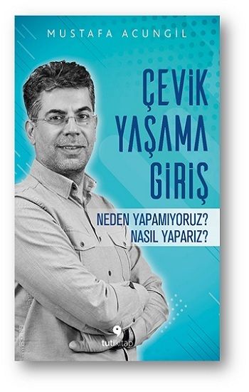 Çevik Yaşama Giriş - Tuti Kitap Kitap
