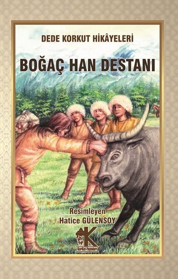 Boğaç Han Destanı - Korkut Yayınları Kitap