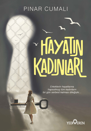 Hayatın Kadınları - Yediveren Yayınları Kitap