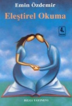 Eleştirel Okuma - Bilgi Yayınevi Kitap