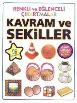 Renkli ve Eğlenceli Çıkartmalar - Kavram ve Şekiller (Concept and Figures) - Parıltı Yayınları Kitap