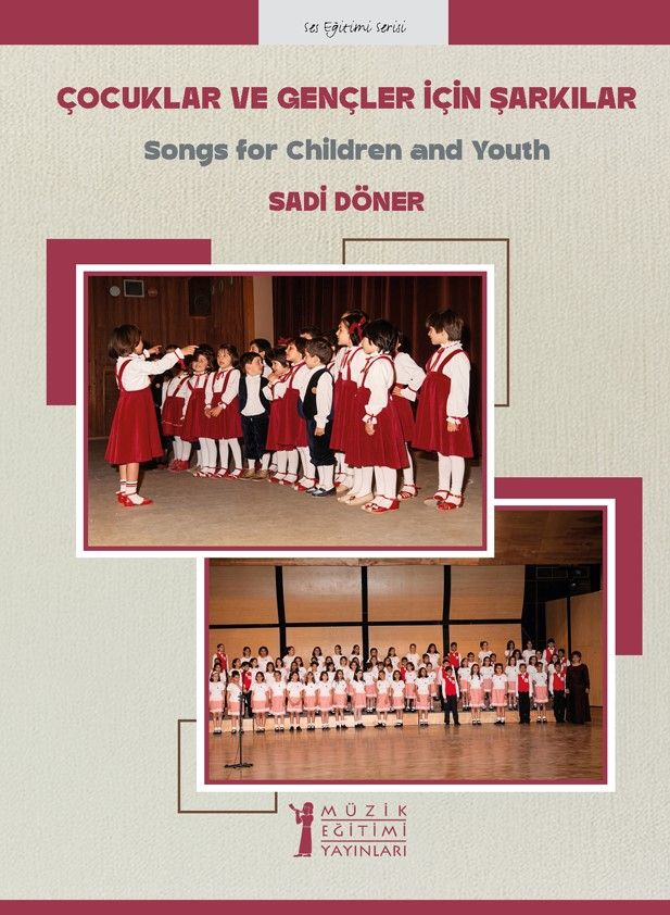 Çocuklar ve Gençler İçin Şarkılar - Müzik Eğitimi Yayınları Kitap