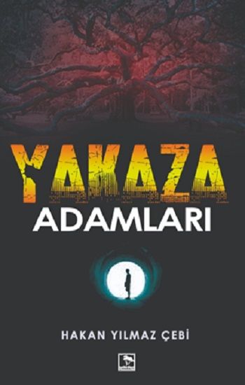 Yakaza Adamlar - Çınaraltı Yayınları Kitap