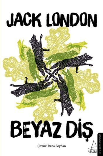Beyaz Diş - Destek Yayınları Kitap