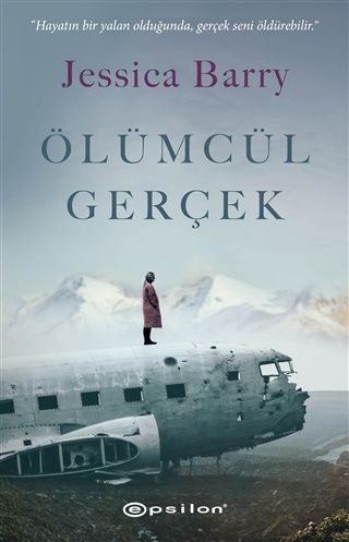 Ölümcül Gerçek - Epsilon Yayınları Kitap