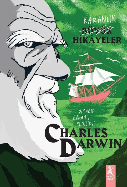 Karanlık  Büyük Hikayeler - Charles Darwin - Artemis Yayınları Kitap