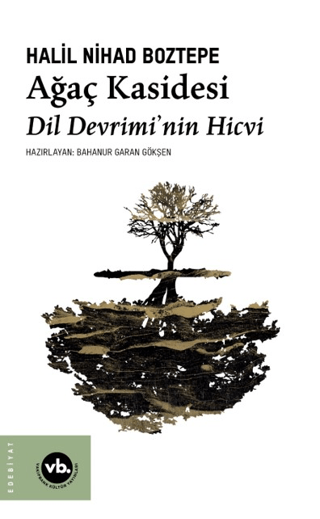 Ağaç Kasidesi - Vakıfbank Kültür Yayınları Kitap