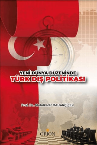Yeni Dünya Düzeninde Türk Dış Politikası - Orion Kitabevi Kitap