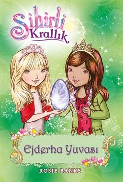 Sihirli Krallık 9. Kitap: Ejderha Yuvası - Doğan Egmont Yayıncılık Kitap