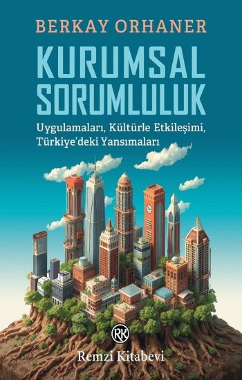 Kurumsal Sorumluluk - Remzi Kitabevi Kitap