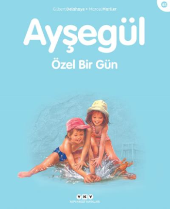 Ayşegül 48 - Özel Bir Gün - Marcel Marlier, Hikayeler Türkçe kitap kapağı