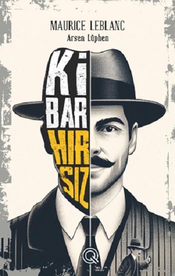 Kibar Hırsız (Poster Hediyeli)  (Ciltli) - Q Yayınları Kitap