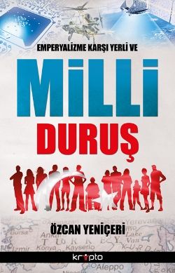 Milli Duruş - Kripto Basım Yayın Kitap