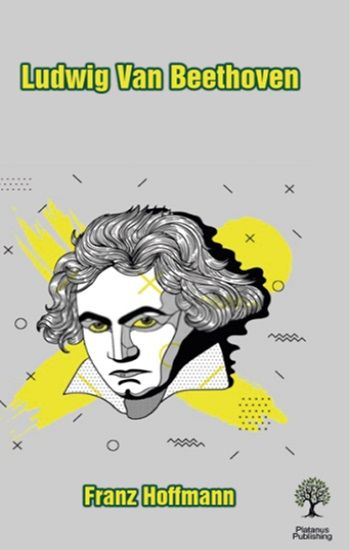 Ludwig Van Beethoven - Platanus Publishing Kitap