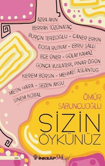 Sizin Öykünüz - İnkılap Kitabevi Kitap