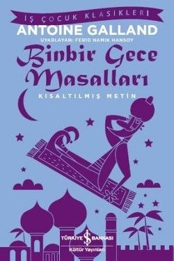 Binbir Gece Masalları (Kısaltılmış Metin) 100 Temel Eser - İş Bankası Kültür Yayınları Kitap