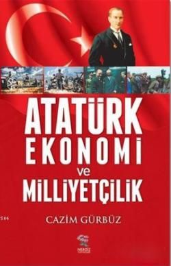 Atatürk Ekonomi ve Milliyetçilik - Nergiz Yayınları Kitap