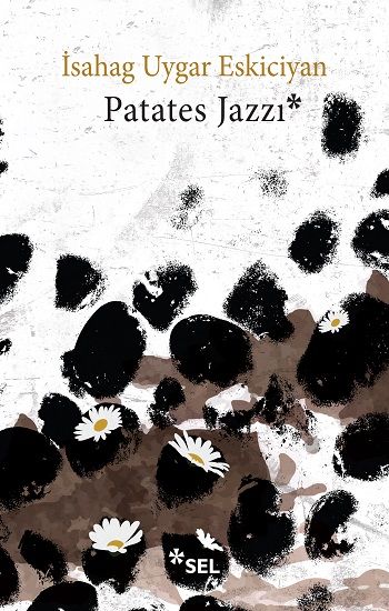 Patates Jazzı - Sel Yayıncılık Kitap