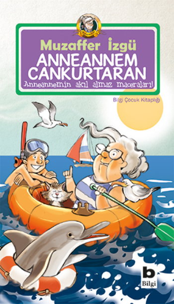 Anneannem Cankurtaran - Bilgi Yayınevi Çocuk Kitap