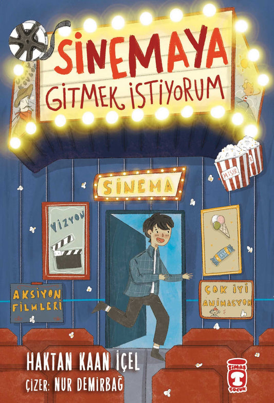 Sinemaya Gitmek İstiyorum - Timaş Çocuk Kitap