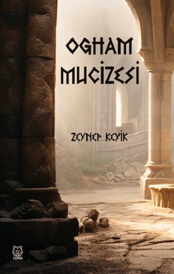Ogham Mucizesi - Luna Yayınları Kitap