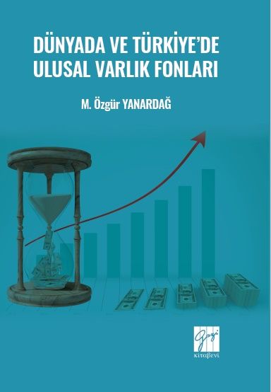 Dünyada ve Türkiye'de Ulusal Varlık Fonları - Gazi Kitabevi Kitap