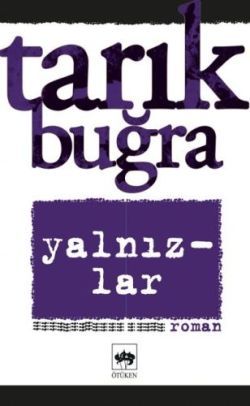 Yalnızlar - Ötüken Neşriyat Kitap