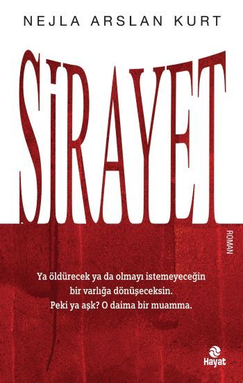 Sirayet - Hayat Yayınları Kitap