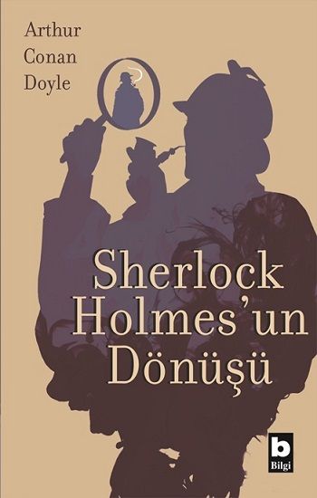 Sherlock Holmes'un Dönüşü - Bilgi Yayınevi Kitap