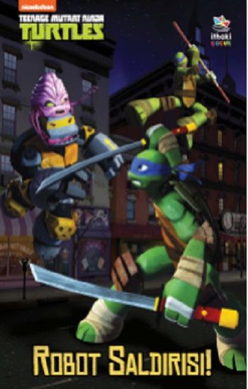 Robot Saldırısı! - Genç Mutant Ninja Kaplumbağalar - İthaki Yayınları Kitap