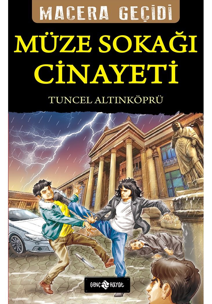 Müze Sokağı Cinayeti / Macera Geçidi 21 - Genç Hayat Kitap